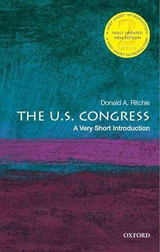 The U.S. Congress: A Very Short Introduction (Very Short Introductions) von Oxford University Press, USA